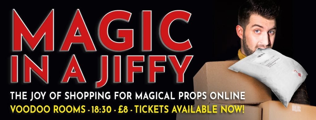 Magic in a Jiffy Edinburgh Fringe 2019